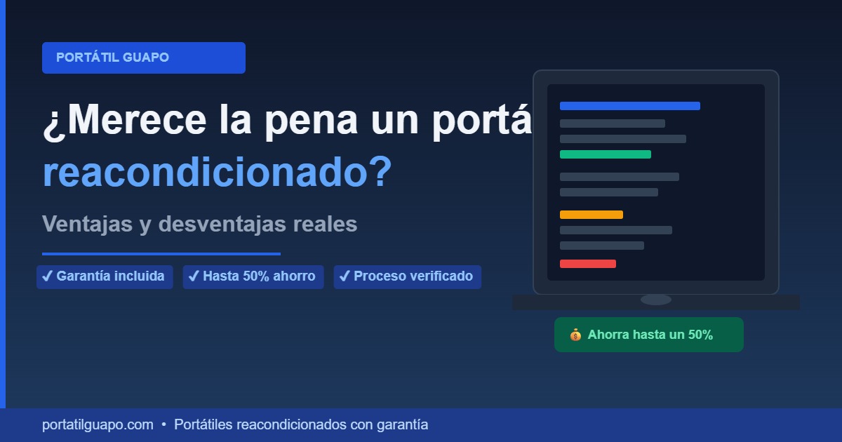 Portátil reacondicionado ventajas y desventajas